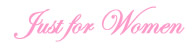 View all Just For Women products